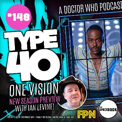 Type 40 • A Doctor Who Podcast #148: One Vision With Ian Levine