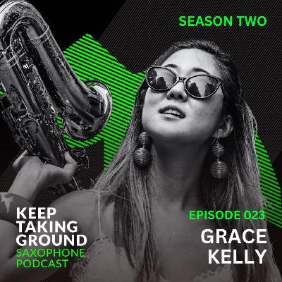 S02 - E23: "Ear-Training for Improvisers" with Grace Kelly.
