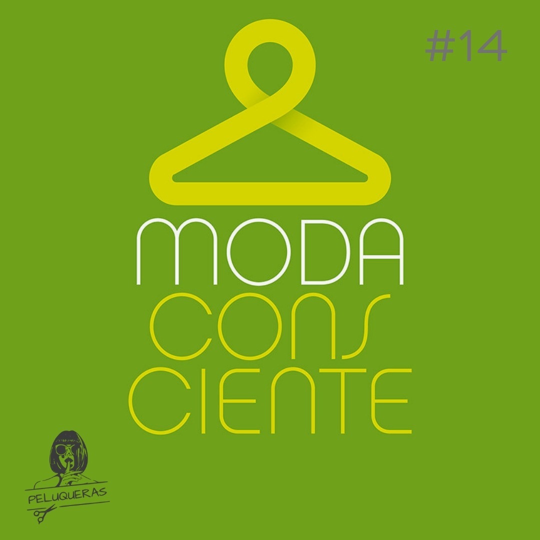 Episódio #14: Moda Consciente