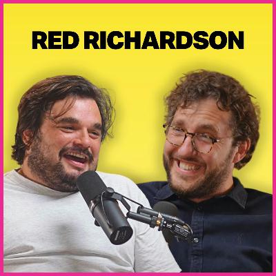 RED RICHARDSON: Lads Holidays, Life Coaching, Ricky Gervais, South Park and 00's comedy inspirations