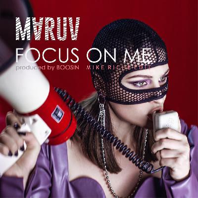 MARUV - Focus on me (Mike Riche Edit)