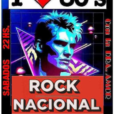 yo amo a los 80s - ROCK NACIONAL 2021 - parte 3 - 21-08-2021