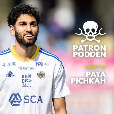 Avsnitt 22 - Paya Pichkah Avsnitt 22 - Paya Pichkah