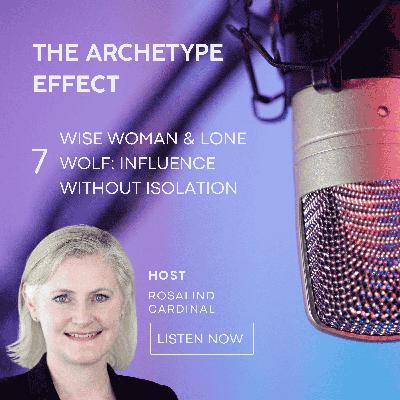 Wise Woman & Lone Wolf - Influence Without Isolation