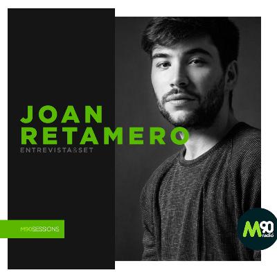 M90Sessions - ENTREVISTA JOAN RETAMERO