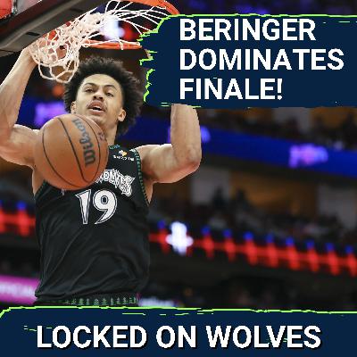 Joan Beringer IMPRESSES As Minnesota Timberwolves Win Finale | Denver Nuggets Up Next