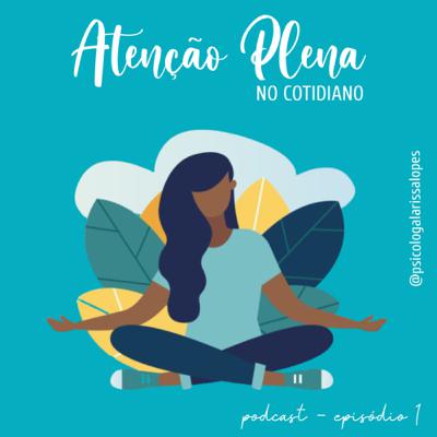 Atenção Plena no Cotidiano