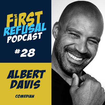 #28 — Comedian Albert Davis