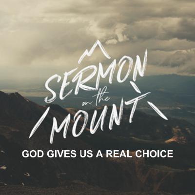 God Gives Us A Real Choice (Pastor Doug) God Gives Us A Real Choice (Pastor Doug)
