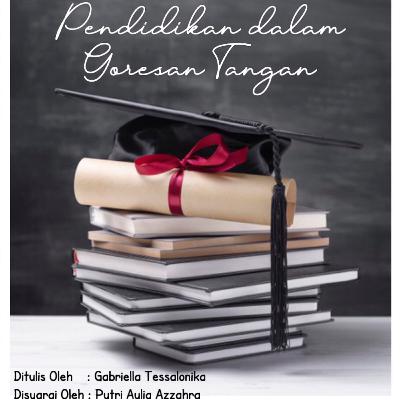 Pendidikan dalam Goresan Tangan