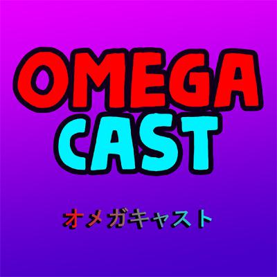 OmegaCast - EP. 1: Omega Shenanigans