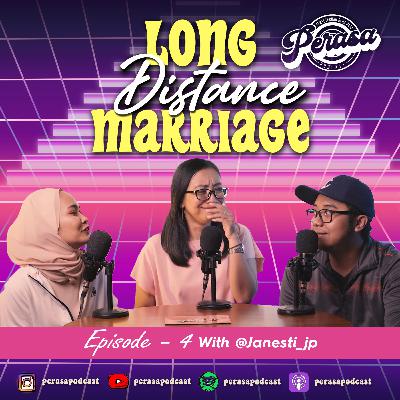 EPISODE 4 - 10 TAHUN LONG DISTANCE MARRIAGE EPISODE 4 - 10 TAHUN LONG DISTANCE MARRIAGE
