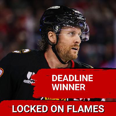 ACCLAIM: Calgary Flames PRAISED for Deadline Moves, But REAL Test is TIME ACCLAIM: Calgary Flames PRAISED for Deadline Moves, But REAL Test is TIME