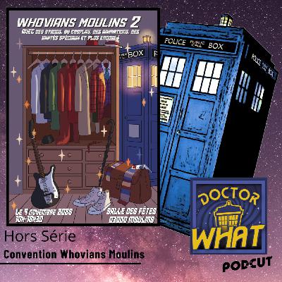 DW - HS - Retour sur la convention Whovians Moulins 2025 DW - HS - Retour sur la convention Whovians Moulins 2025