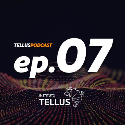 Tellus Podcast #7 - Inovação Social com Fábio Deboni
