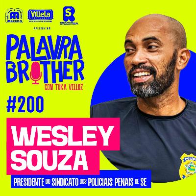 Wesley Souza - Presidente do Sindicato dos Policiais Penais de Sergipe #200