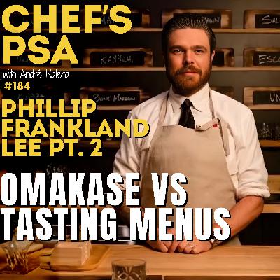 Inside the Mind of Michelin-Star Chef Philip Frankland Lee ep. 184