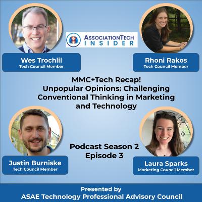 S2E3: MMC+Tech Recap! Unpopular Opinions: Challenging Conventional Thinking in Marketing and Technology