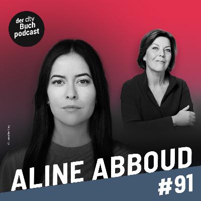 Dora Heldt trifft - Aline Abboud