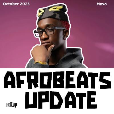 Afrobeats Update October 2025 Mix Afrobeats Update October 2025 Mix