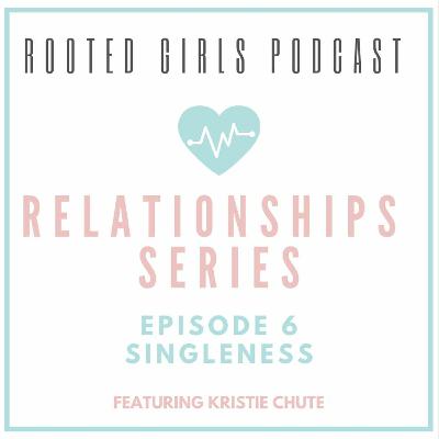 Episode 6: Singleness