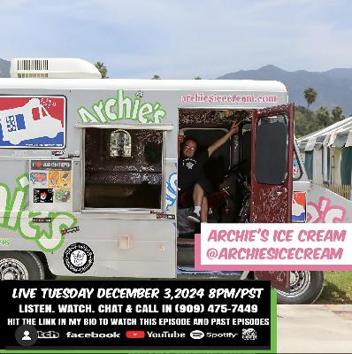 EP#184 With @archiesicecream
