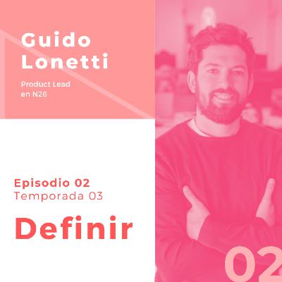 T3E2 - Definir con Guido Lonetti