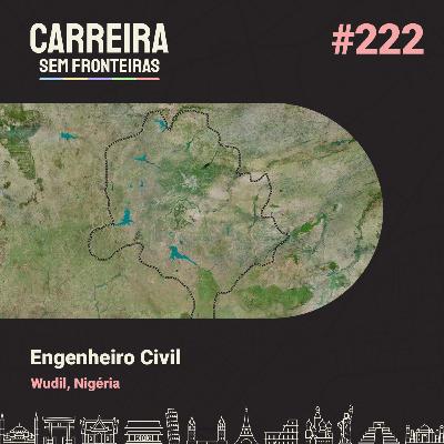 Engenheiro Civil em Wudil, Nigéria - Carreira Sem Fronteiras #222