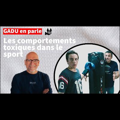 GADU en parle | Quand les parents nuisent au sport, avec Sylvain Croteau GADU en parle | Quand les parents nuisent au sport, avec Sylvain Croteau