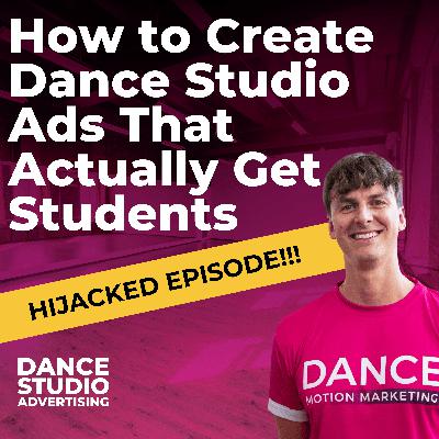 How to Create Dance Studio Ads That Actually Get Students