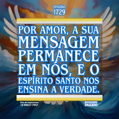Por amor, a sua mensagem permanece em nós, e o Espírito Santo nos ensina a verdade. Por amor, a sua mensagem permanece em nós, e o Espírito Santo nos ensina a verdade.