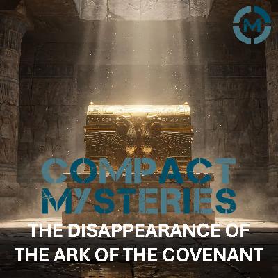 The Disappearance of the Ark of the Covenant The Disappearance of the Ark of the Covenant