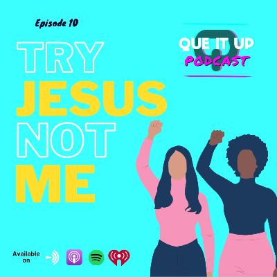 Try Jesus Not Me ft. @yingyanggem