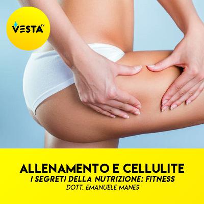 Allenamento e cellulite
