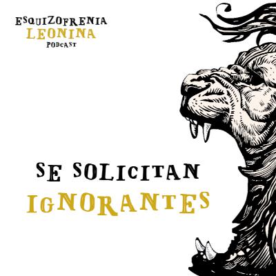SE SOLICITAN IGNORANTES