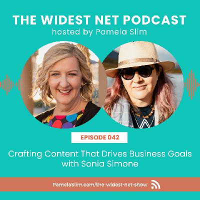 042: Crafting Content That Drives Business Goals with Sonia Simone