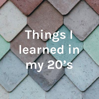 Things I Learned in My 20s: Make a Decision