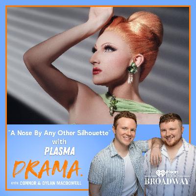 “A Nose By Any Other Silhouette” with Plasma