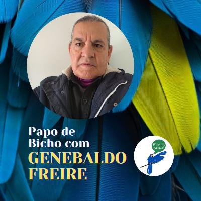 Papo de Bicho #43 com GENEBALDO FREIRE