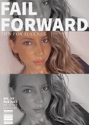 HOW TO FAIL FORWARD