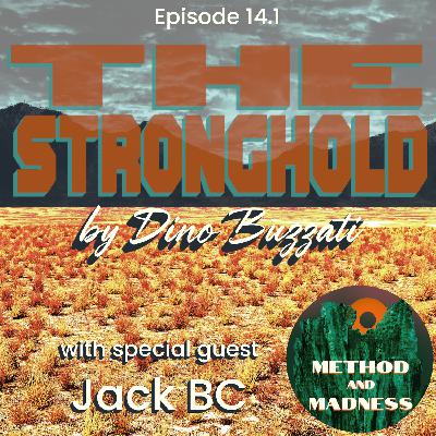 Ep. 14.1 - Dino Buzzati’s THE STRONGHOLD w/Jack BC