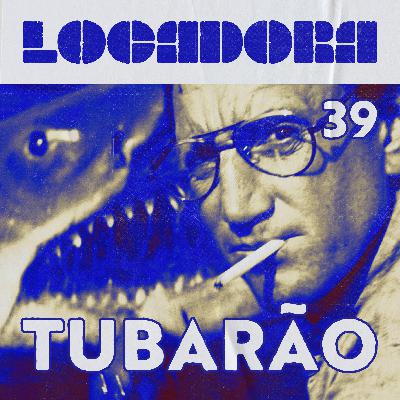 Locadora do Nicolas. #39 - Tubarão (1975), com Luiza Lima