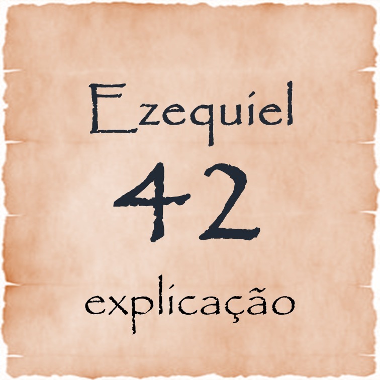 Ezequiel 42 explicação episode artwork