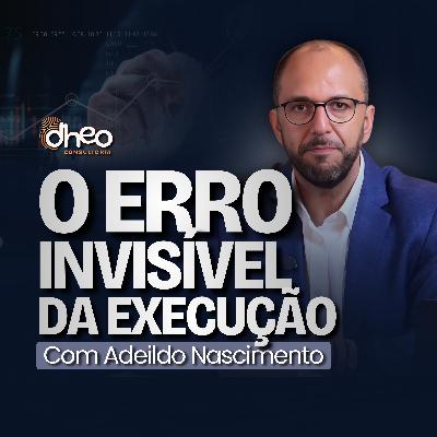 [#04] Autoeficácia: por que empresas falham na execução mesmo com boa estratégia | Dheo Insights - (Temporada 2)