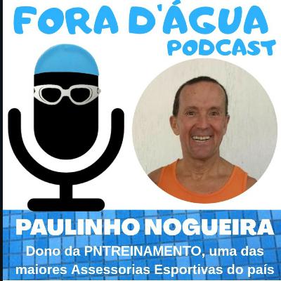 Ep#7 Paulinho Nogueira proprietário da PN Treinamento Ep#7 Paulinho Nogueira proprietário da PN Treinamento