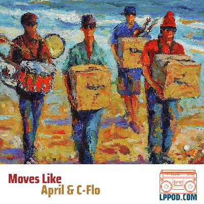 Moves Like April & C-Flo