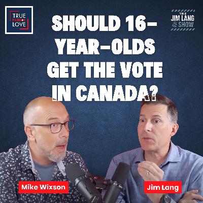 Jim Lang & Mike Wixson Debate Vote16.ca | Should 16-Year-Olds Get the Vote in Canada?