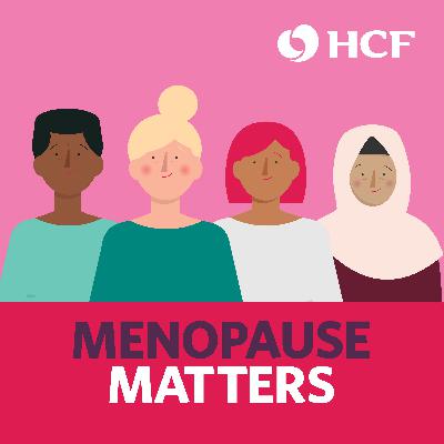 Post-menopause upsides: Embracing your second act