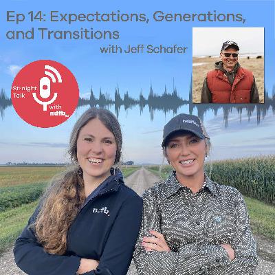 Expectations, Generations, and Transitions: A talk with Jeff Schafer Expectations, Generations, and Transitions: A talk with Jeff Schafer