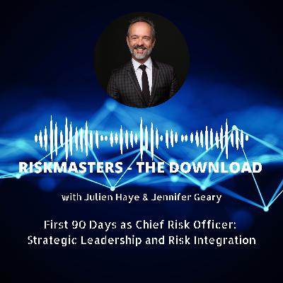 First 90 Days as Chief Risk Officer: Strategic Leadership and Risk Integration